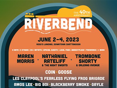 Riverbend Festival Celebrates 40 Years With 2023 Event Set For June 2-4 ...