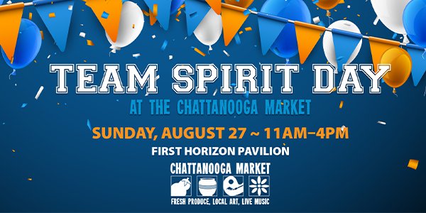 Team Spirit Day At The Chattanooga Market This Sunday Highlights UTC ...